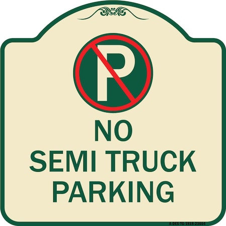 No Parking No Semi Truck Parking With Symbol Heavy-Gauge Aluminum Architectural Sign